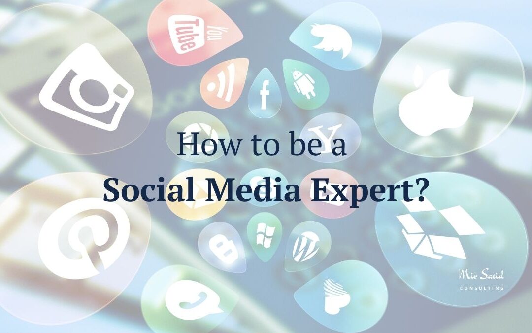 How to Become a Social Media Expert?