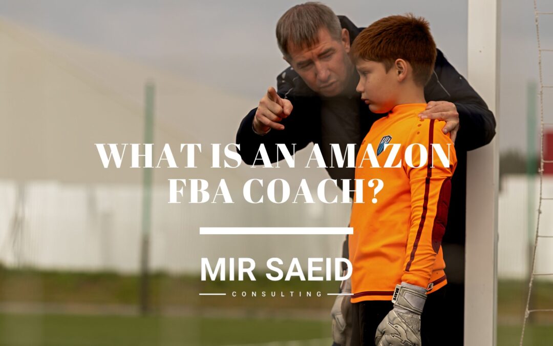 What is an Amazon FBA Coach?