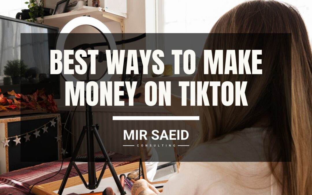 6 Best Ways To Start Making Money on TikTok in Canada