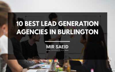 10 Best Lead Generation Agencies In Burlington